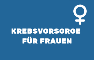 Krebsvorsorgeuntersuchung für Frauen