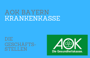 AOK Bayern Geschäftsstellen