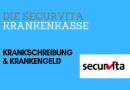 Securvita Krankengeld & Krankschreibung